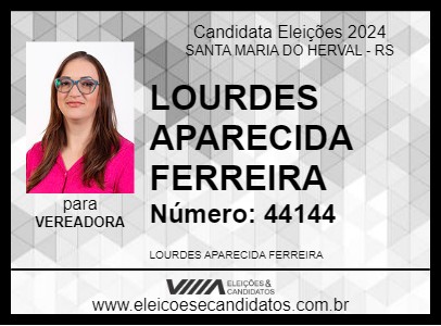 Candidato LOURDES APARECIDA FERREIRA 2024 - SANTA MARIA DO HERVAL - Eleições