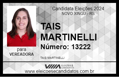 Candidato TAIS MARTINELLI 2024 - NOVO XINGU - Eleições