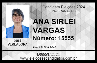 Candidato ANA SIRLEI VARGAS 2024 - PAVERAMA - Eleições