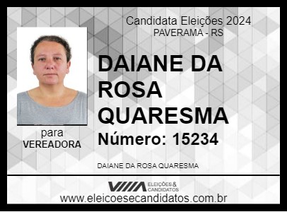 Candidato DAIANE DA ROSA QUARESMA 2024 - PAVERAMA - Eleições