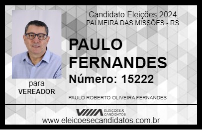 Candidato PAULO FERNANDES 2024 - PALMEIRA DAS MISSÕES - Eleições