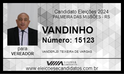 Candidato VANDINHO 2024 - PALMEIRA DAS MISSÕES - Eleições