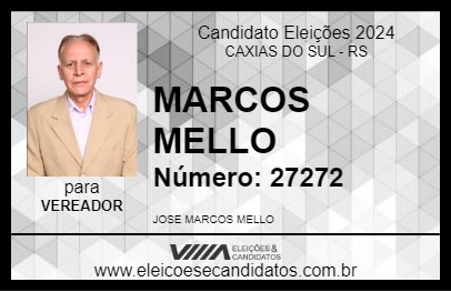 Candidato MARCOS MELLO 2024 - CAXIAS DO SUL - Eleições