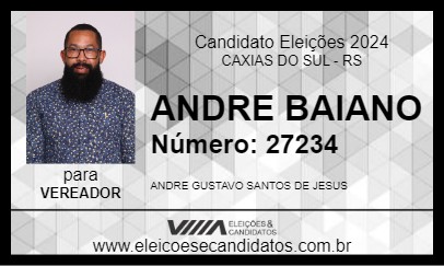 Candidato ANDRE BAIANO 2024 - CAXIAS DO SUL - Eleições