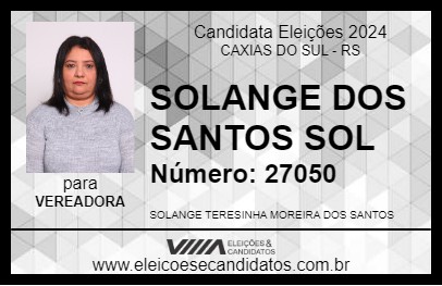 Candidato SOLANGE DOS SANTOS SOL 2024 - CAXIAS DO SUL - Eleições