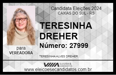 Candidato TERESINHA DREHER 2024 - CAXIAS DO SUL - Eleições