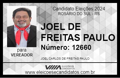 Candidato JOEL DE FREITAS PAULO 2024 - ROSÁRIO DO SUL - Eleições