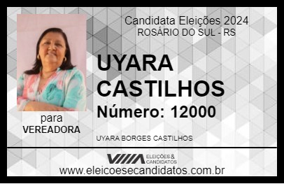 Candidato UYARA CASTILHOS 2024 - ROSÁRIO DO SUL - Eleições