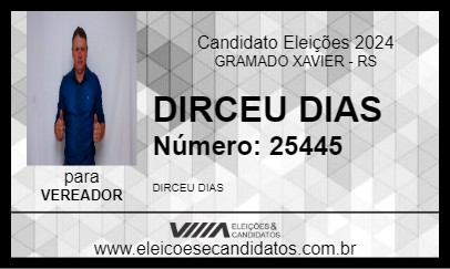 Candidato DIRCEU DIAS 2024 - GRAMADO XAVIER - Eleições