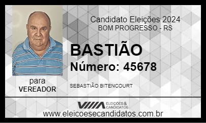 Candidato BASTIÃO 2024 - BOM PROGRESSO - Eleições