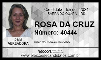 Candidato ROSA DA CRUZ 2024 - BARRA DO QUARAÍ - Eleições