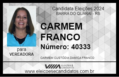 Candidato CARMEM FRANCO 2024 - BARRA DO QUARAÍ - Eleições