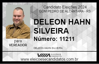 Candidato DELEON HAHN SILVEIRA 2024 - DOM PEDRO DE ALCÂNTARA - Eleições