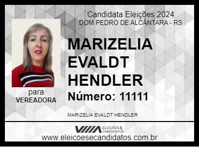 Candidato MARIZELIA EVALDT HENDLER 2024 - DOM PEDRO DE ALCÂNTARA - Eleições