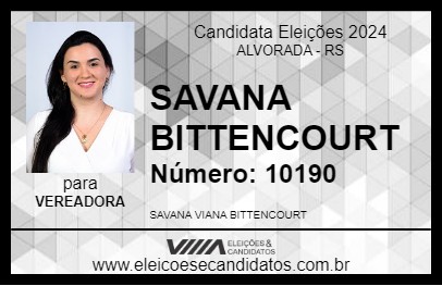 Candidato SAVANA BITTENCOURT 2024 - ALVORADA - Eleições