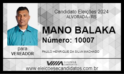 Candidato MANO BALAKA 2024 - ALVORADA - Eleições