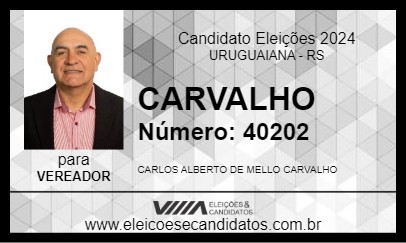 Candidato CARVALHO 2024 - URUGUAIANA - Eleições