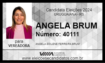 Candidato ANGELA BRUM 2024 - URUGUAIANA - Eleições