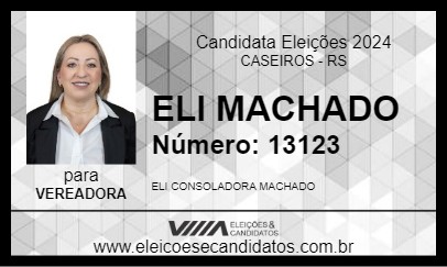 Candidato ELI MACHADO 2024 - CASEIROS - Eleições