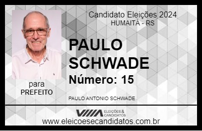 Candidato PAULO SCHWADE 2024 - HUMAITÁ - Eleições