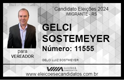 Candidato GELCI SOSTEMEYER 2024 - IMIGRANTE - Eleições