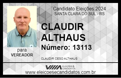 Candidato CLAUDIR ALTHAUS 2024 - SANTA CLARA DO SUL - Eleições