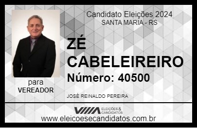 Candidato ZÉ CABELEIREIRO 2024 - SANTA MARIA - Eleições