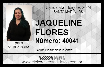 Candidato JAQUELINE FLORES 2024 - SANTA MARIA - Eleições