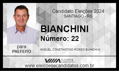 Candidato BIANCHINI 2024 - SANTIAGO - Eleições