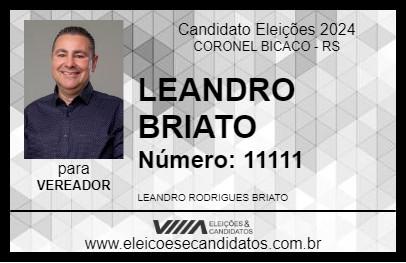 Candidato LEANDRO BRIATO 2024 - CORONEL BICACO - Eleições