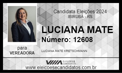 Candidato LUCIANA MATE 2024 - IBIRUBÁ - Eleições