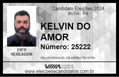 Candidato KELVIN DO AMOR 2024 - BUTIÁ - Eleições