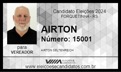 Candidato AIRTON  2024 - FORQUETINHA - Eleições