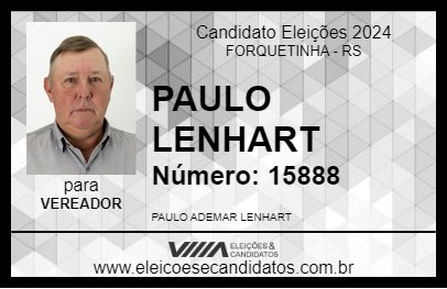 Candidato PAULO LENHART 2024 - FORQUETINHA - Eleições