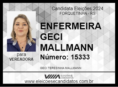 Candidato ENFERMEIRA GECI MALLMANN 2024 - FORQUETINHA - Eleições