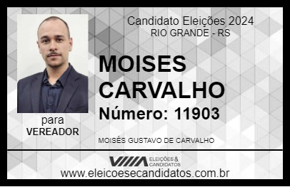 Candidato MOISES CARVALHO 2024 - RIO GRANDE - Eleições