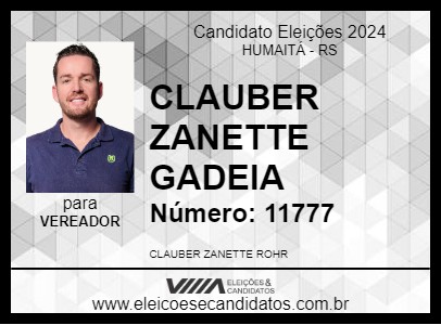 Candidato CLAUBER ZANETTE GADEIA 2024 - HUMAITÁ - Eleições