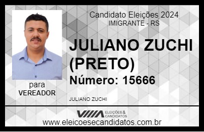 Candidato JULIANO ZUCHI (PRETO) 2024 - IMIGRANTE - Eleições