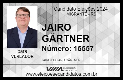 Candidato JAIRO GÄRTNER 2024 - IMIGRANTE - Eleições