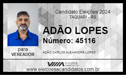 Candidato ADÃO LOPES 2024 - TAQUARI - Eleições