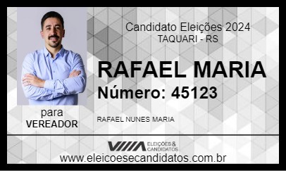 Candidato RAFAEL MARIA 2024 - TAQUARI - Eleições