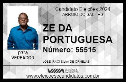 Candidato ZE DA PORTUGUESA 2024 - ARROIO DO SAL - Eleições