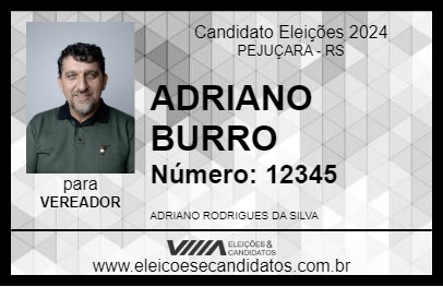 Candidato ADRIANO BURRO 2024 - PEJUÇARA - Eleições