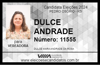 Candidato DULCE ANDRADE 2024 - PEDRO OSÓRIO - Eleições