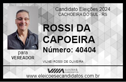 Candidato ROSSI DA CAPOEIRA 2024 - CACHOEIRA DO SUL - Eleições