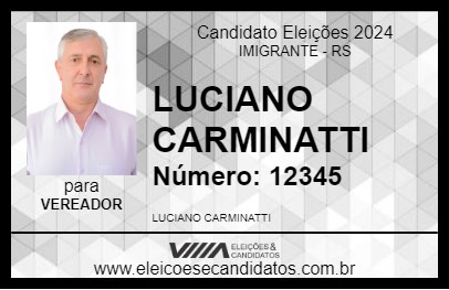 Candidato LUCIANO CARMINATTI 2024 - IMIGRANTE - Eleições