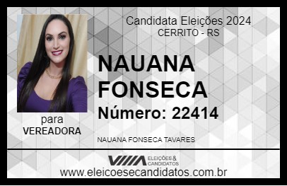 Candidato NAUANA FONSECA 2024 - CERRITO - Eleições