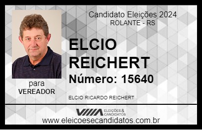 Candidato ELCIO REICHERT 2024 - ROLANTE - Eleições