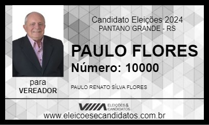 Candidato PAULO FLORES 2024 - PANTANO GRANDE - Eleições