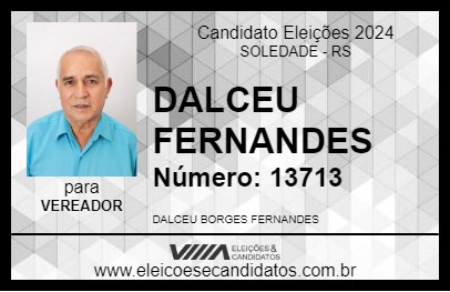 Candidato DALCEU FERNANDES 2024 - SOLEDADE - Eleições